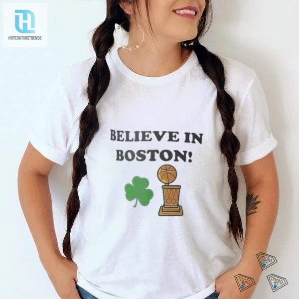 Funny Celtics Nba Champs 2024 Shirt Believe In Boston hotcouturetrends 1