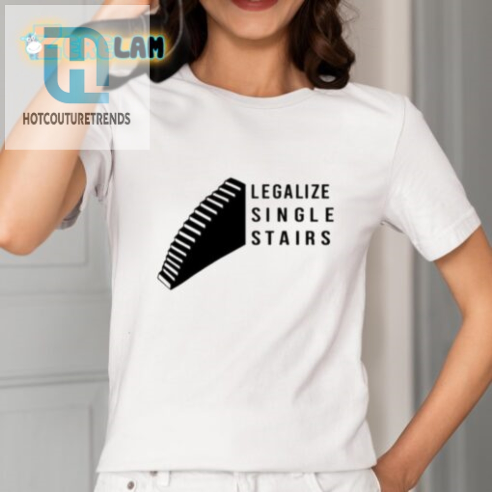 Humorous Legalize Single Stairs Shirt  Stand Out In Style