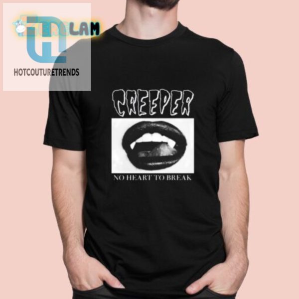 Funny Creeper Fangs Shirt No Heart To Break hotcouturetrends 1