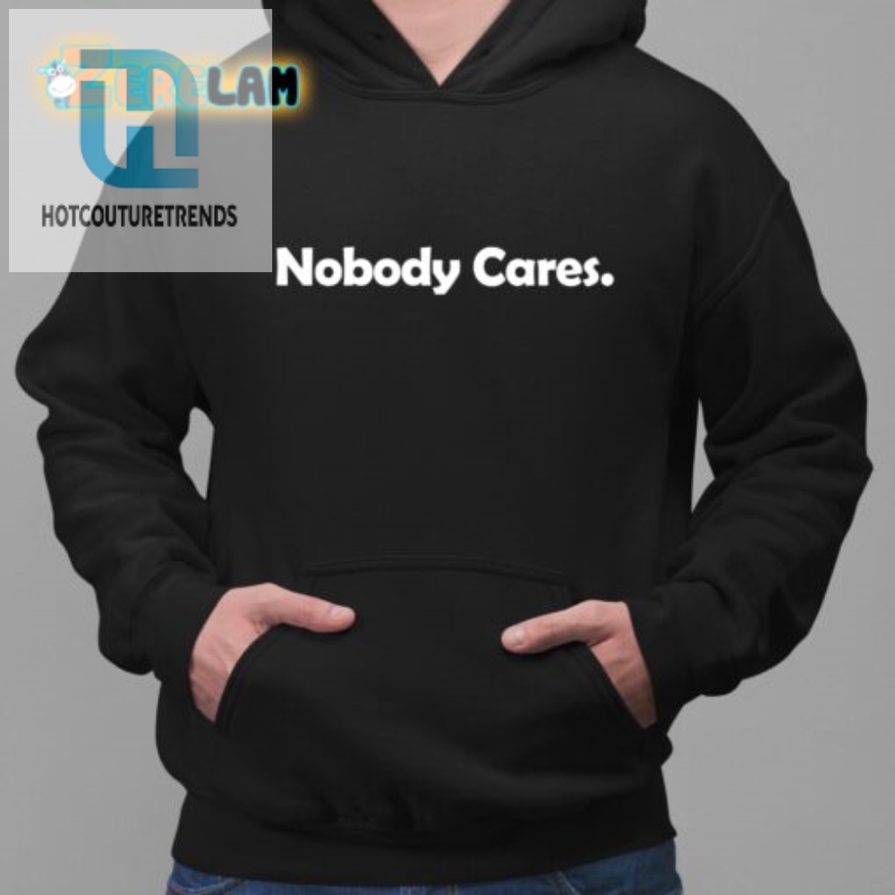 Get Laughs With Derrick Whites Nobody Cares Shirt