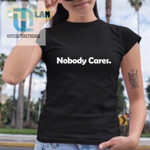 Get Laughs With Derrick Whites Nobody Cares Shirt hotcouturetrends 1 3