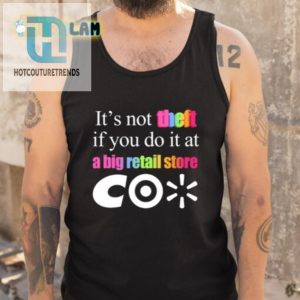 Funny Not Theft Shirt Stand Out With Unique Humor hotcouturetrends 1 4