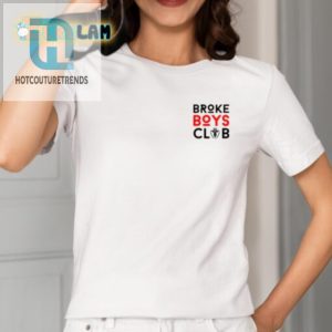 Stand Out In Style With The Hilarious Terroriser Broke Boy Shirt hotcouturetrends 1 1