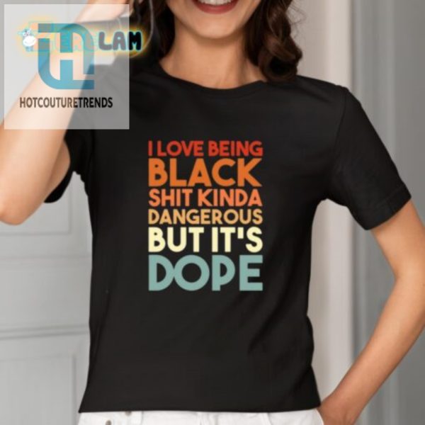 Funny I Love Being Black Shirt Bold Unique Apparel hotcouturetrends 1 1