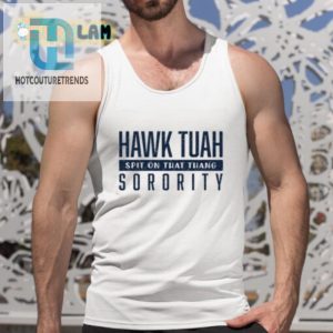 Get Noticed Hilarious Hawk Tuah Sorority Shirt Sale hotcouturetrends 1 4