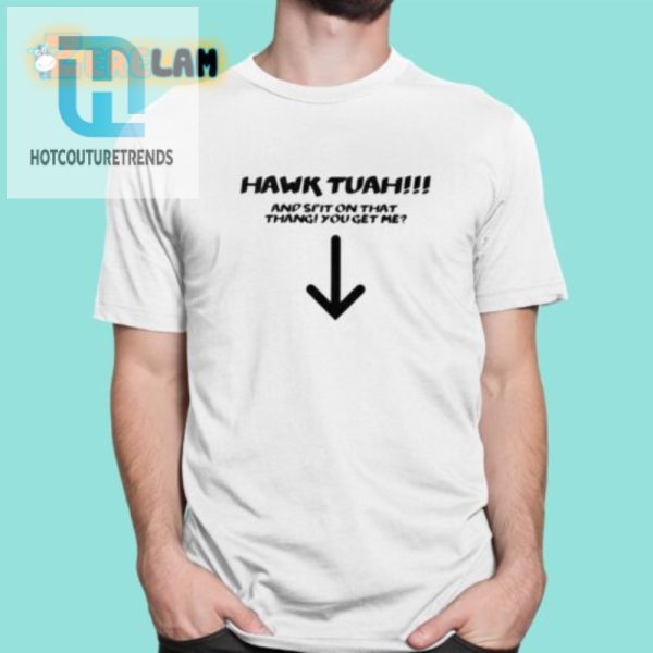 Hilarious Spit On That Thang Hawk Tuah Shirt Unique Fun hotcouturetrends 1