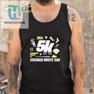 Run In Style 2024 White Sox 5K Giveaway Shirt Hilarious hotcouturetrends 1 4