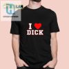 Quirky I Love Dick Shirt Standout Humorous South Bysole Tee hotcouturetrends 1
