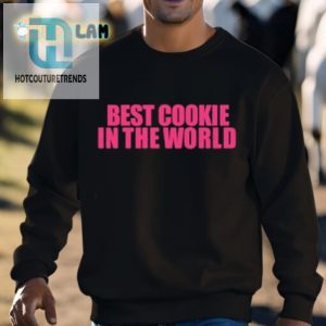 Worlds Best Cookie Shirt Hilariously Unique Modaleo Design hotcouturetrends 1 2