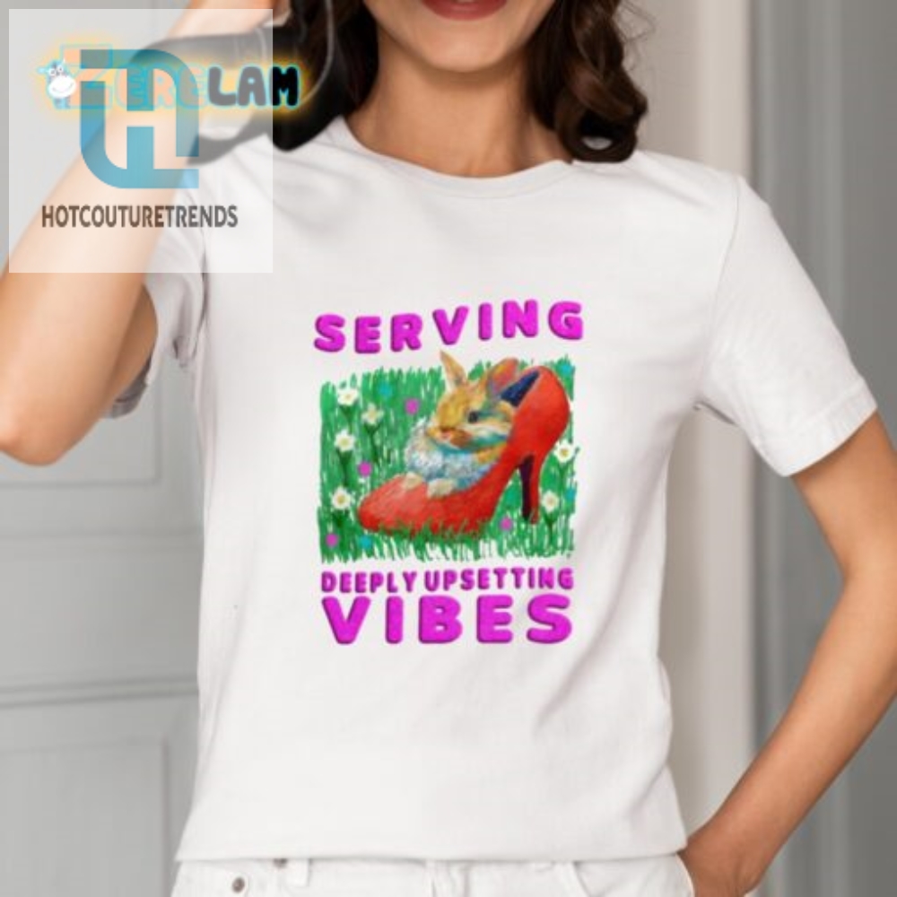 Get Noticed Hilarious Deeply Upsetting Vibes Tee