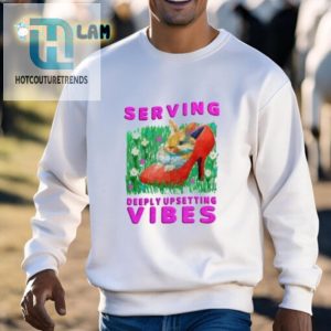 Get Noticed Hilarious Deeply Upsetting Vibes Tee hotcouturetrends 1 2