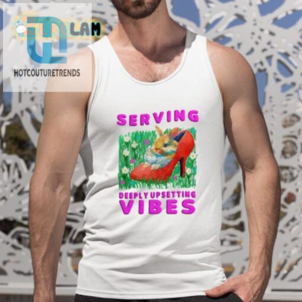 Get Noticed Hilarious Deeply Upsetting Vibes Tee hotcouturetrends 1 4