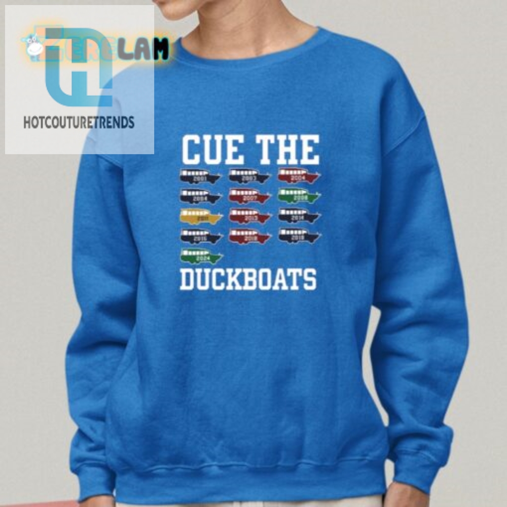 Cue The Duckboats 2024 Shirt  Quack Up In Style