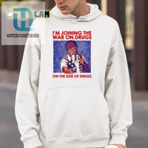 Join The War On Drugs With Humor Tshirt Unique Design hotcouturetrends 1 3