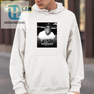 Get Out Your Gloves Rip Willie Mays 19312024 Shirt hotcouturetrends 1 3