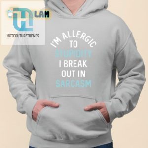 Funny Allergic To Stupidity Sarcasm Tshirt Unique Humorous hotcouturetrends 1 2