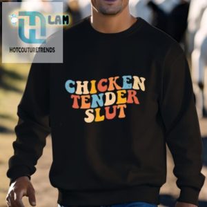 Get Cluckin Crazy Funny Chicken Tender Slut Shirt hotcouturetrends 1 2