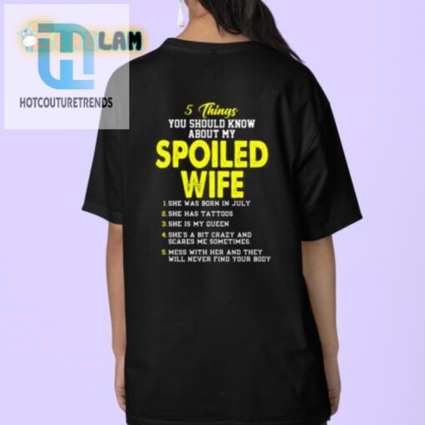 5 Fun Facts About My Spoiled Wife Shirt Hilarious Unique hotcouturetrends 1 3