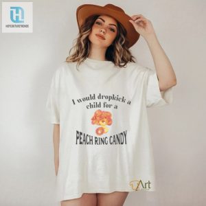 Dropkick Child For Peach Ring Tee Hilariously Unique Gift hotcouturetrends 1 3