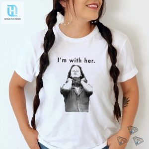 Get Laughs With Our Unique Aileen Wuornos Im With Her Shirt hotcouturetrends 1 1