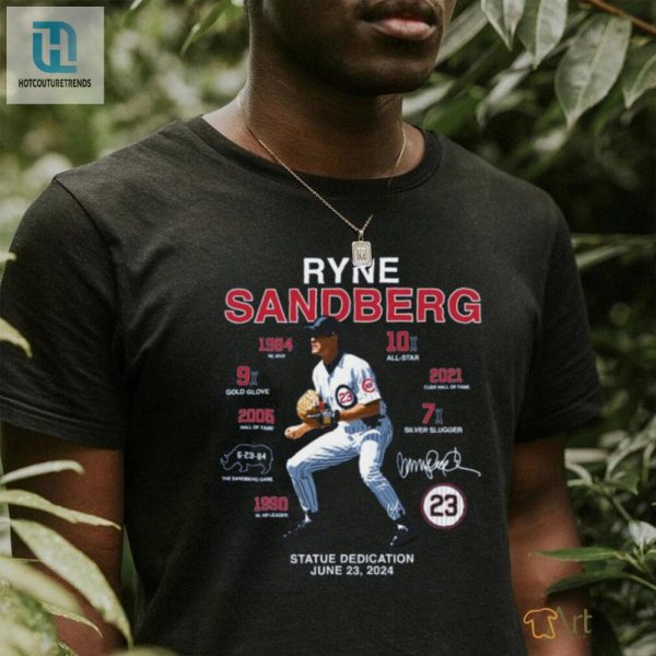 Funny Ryne Sandberg Statue Tee Unique Fan Apparel hotcouturetrends 1