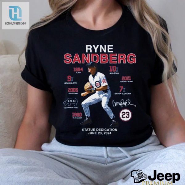 Funny Ryne Sandberg Statue Tee Unique Fan Apparel hotcouturetrends 1 3