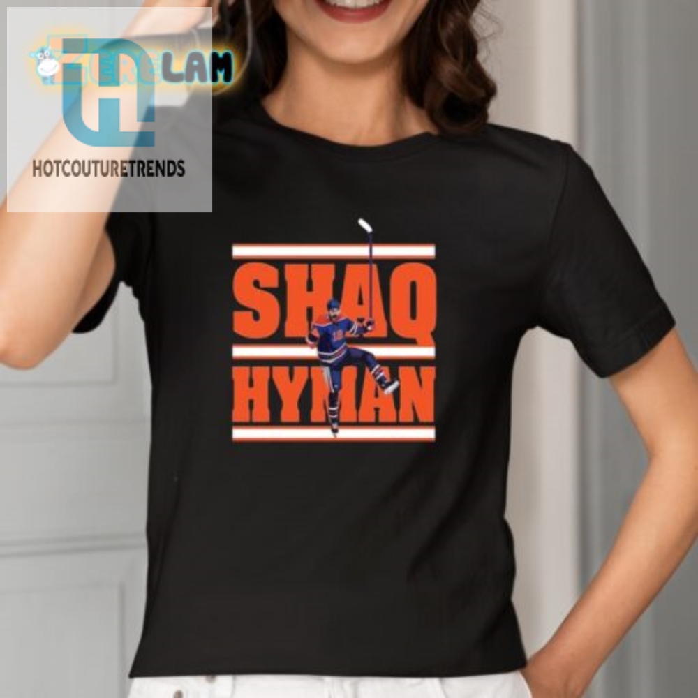 Get Laughs  Style With The Unique Zach Hyman Shaq Hyman Shirt