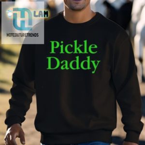 Chop Like A Boss Pickle Daddy Shirt For Kitchen Kings hotcouturetrends 1 2