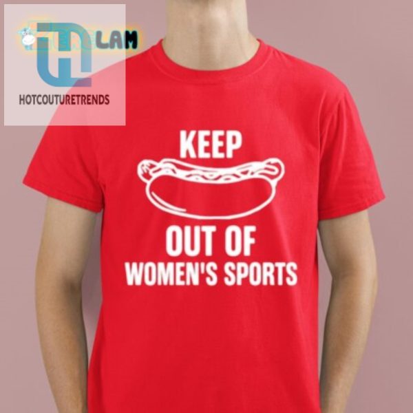 Funny Keep Out Of Womens Sports Tee Stand Out Laugh hotcouturetrends 1