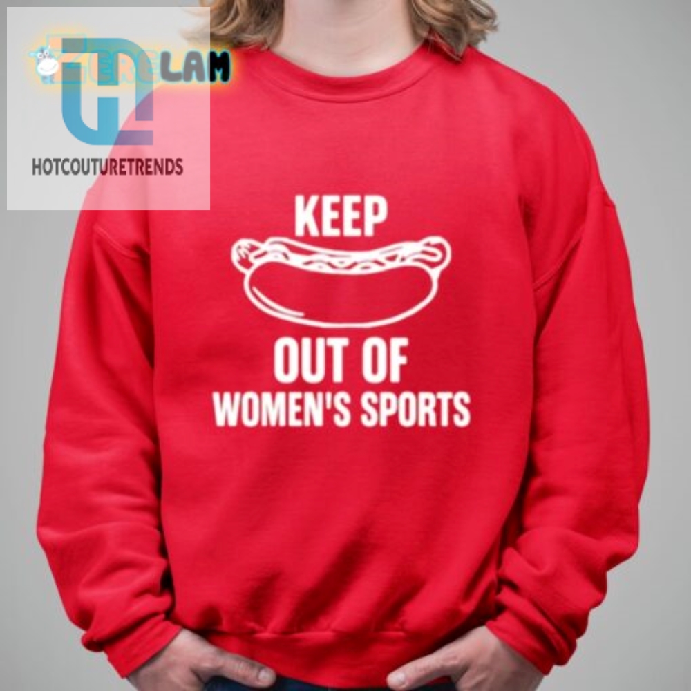 Funny Keep Out Of Womens Sports Tee  Stand Out  Laugh