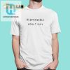 Standout Gay Shirt Hilarious Unique Responsible Adult Tee hotcouturetrends 1