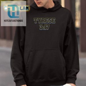 Get Laughs With Unique Tyrese 3 17 Shirt Stand Out Now hotcouturetrends 1 3