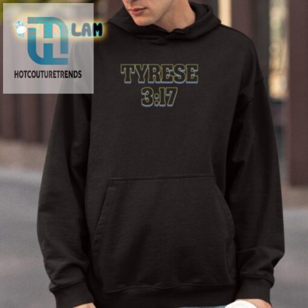 Get Laughs With Unique Tyrese 3 17 Shirt Stand Out Now hotcouturetrends 1 3