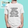 Funny I Survived Bidens First Term Lousy Tshirt hotcouturetrends 1