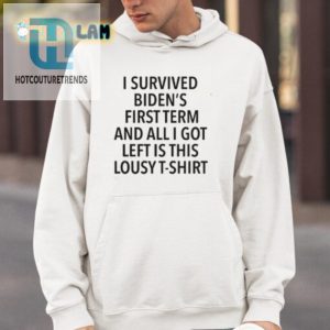 Funny I Survived Bidens First Term Lousy Tshirt hotcouturetrends 1 3