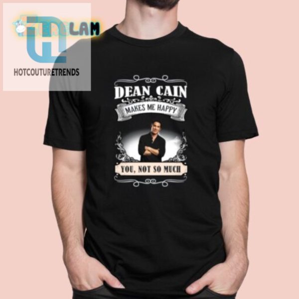 Funny Dean Cain Shirt Humor That Stands Out From The Crowd hotcouturetrends 1