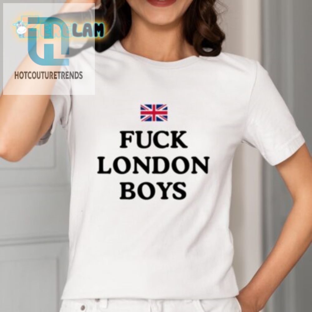 Hilarious Fuck London Boys Shirt  Stand Out  Laugh