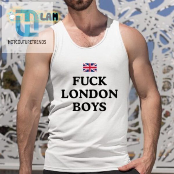 Funny Unique Fuck London Boys Tee Stand Out hotcouturetrends 1 4
