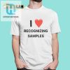 Funny I Love Recognizing Samples Shirt Unique Music Tee hotcouturetrends 1