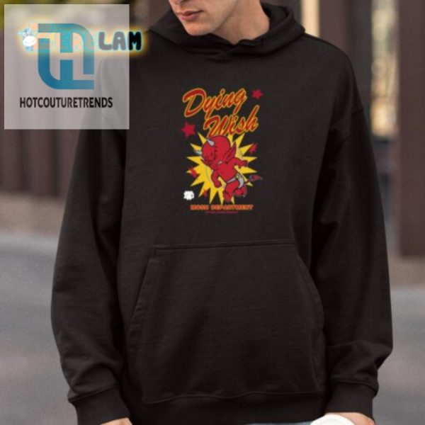 Lol With Our Iconic Dying Wish Devil Mosh Dept Tshirt hotcouturetrends 1 3