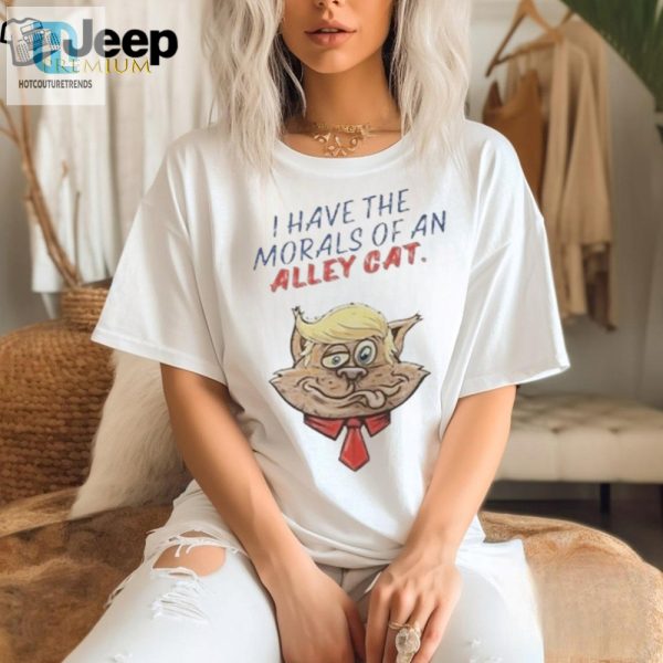 2024 Election Gaffe Shirt Morals Of An Alley Cat Funny Tee hotcouturetrends 1 2