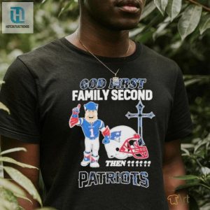 God First Family Second Patriots Shirt Funny Unique hotcouturetrends 1 3