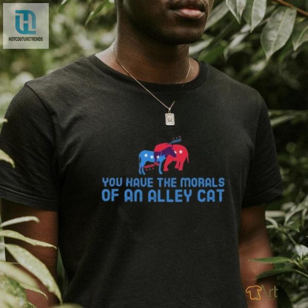 Funny Alley Cat Morals Presidential Debate Tshirt Unique hotcouturetrends 1 3