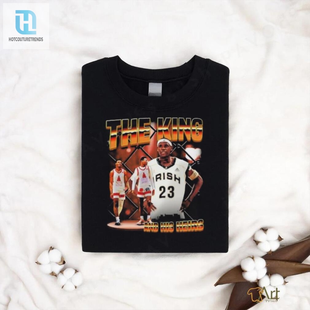 Get Royal Laughs Lebron  Heirs Shirt  Limited Edition