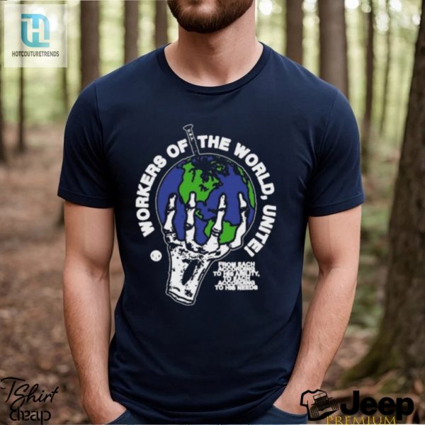 Unite In Style 2024 Funny Workers Of The World Shirt hotcouturetrends 1