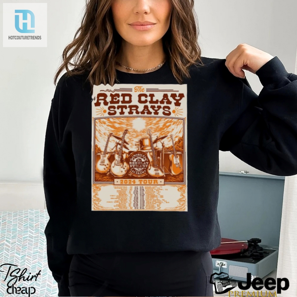 Rock 2024 With Red Clay Strays Tour Dates Tee  Limited Edition