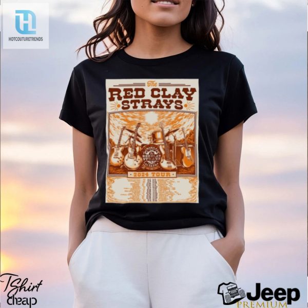 Rock 2024 With Red Clay Strays Tour Dates Tee Limited Edition hotcouturetrends 1 3