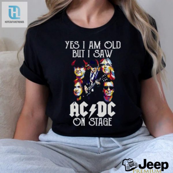 Funny Vintage Acdc Concert Shirt Old But Rockin hotcouturetrends 1