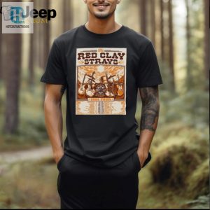 Rock The 2024 Red Clay Strays Tour Poster Shirt Mania hotcouturetrends 1 2