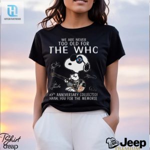 Snoopy 2024 Shirt Never Too Old For The Who Hilarious Gift hotcouturetrends 1 2